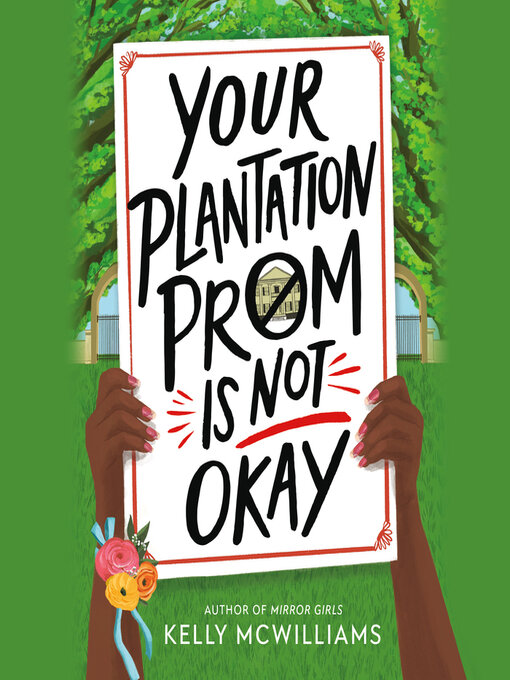 Title details for Your Plantation Prom Is Not Okay by Kelly McWilliams - Wait list